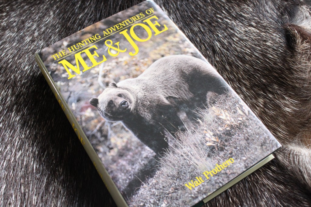 The Hunting Adventures of Me and Joe by Walt Prothero